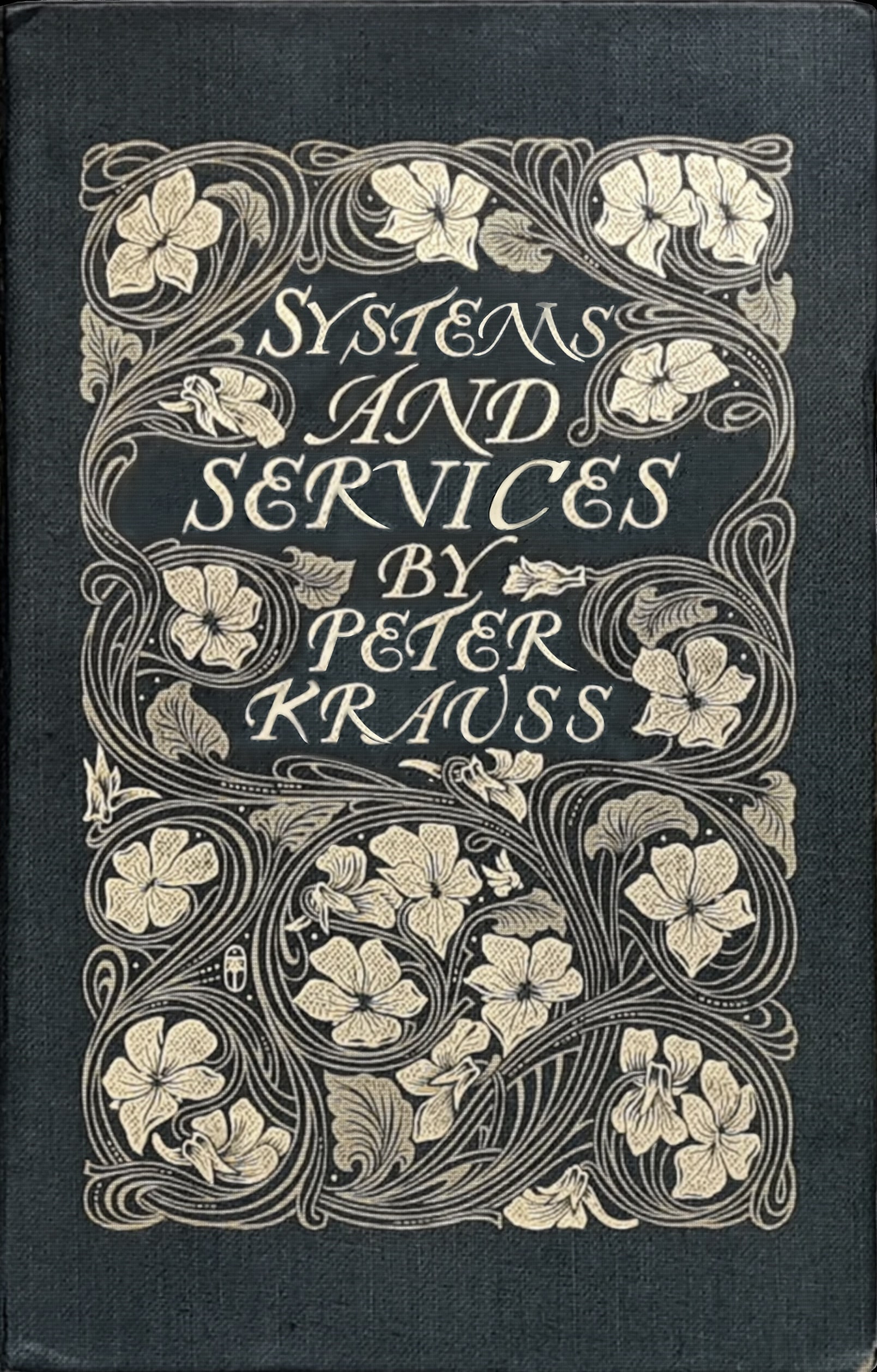 A book cover of Jane Austin's Sense and Sensibility, but instead it is titled: System's and Services